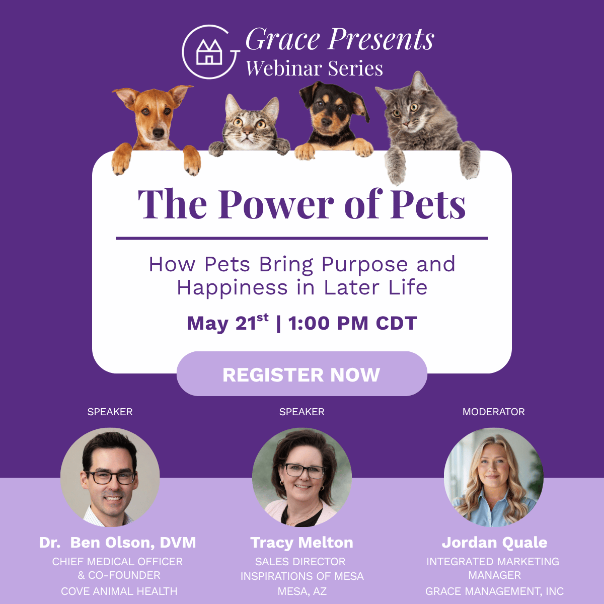 Poster for Grace Presents Webinar Series: 'The Power of Pets' with four pets at the top, date/time, and a 'Register Now' button.