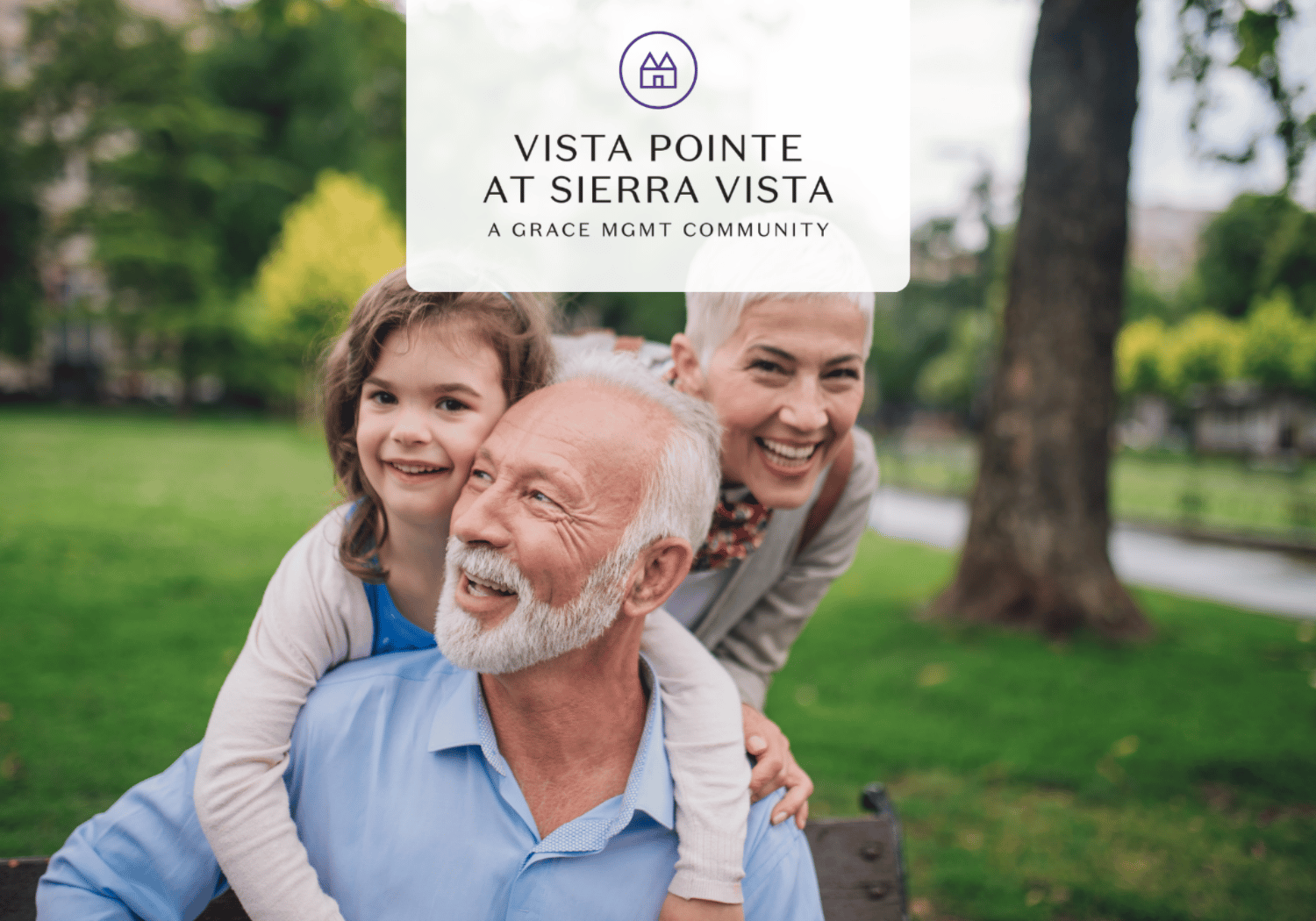 Grandfather with granddaughter on his shoulders and a smiling grandmother in a park, promoting Vista Pointe at Sierra Vista community logo overlay.